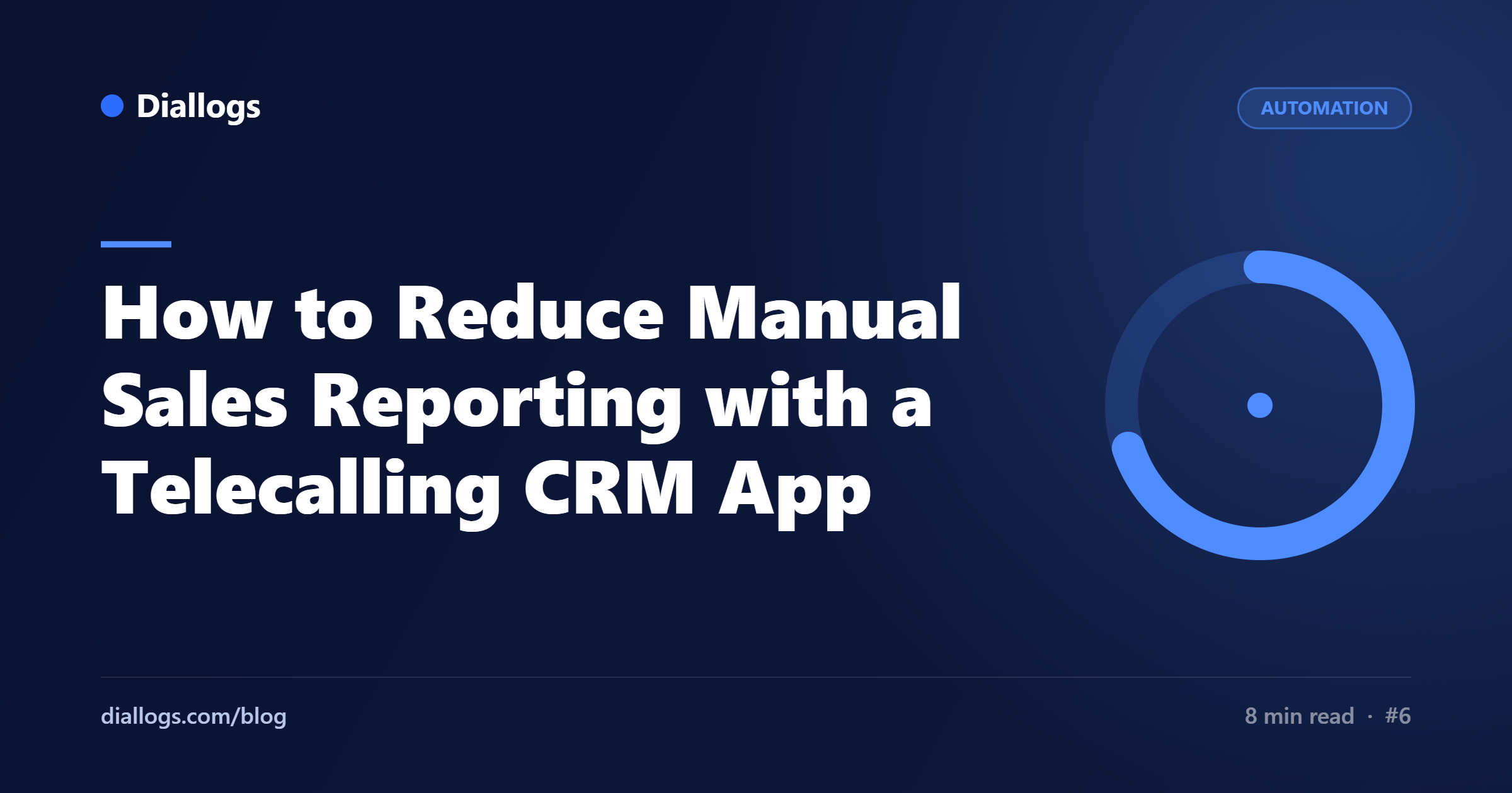 Telecalling CRM App for Sales Reporting | Diallogs